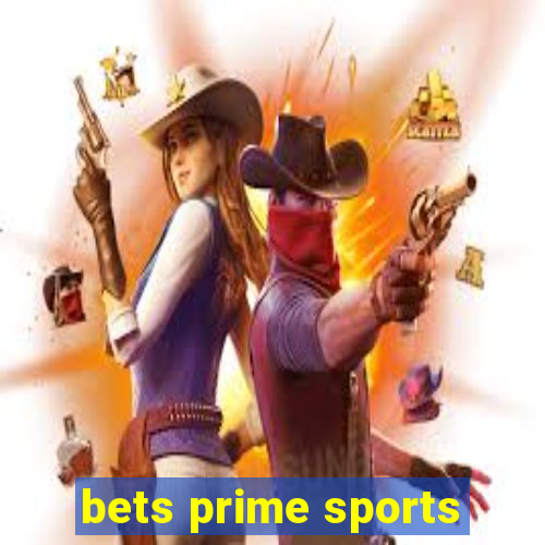 bets prime sports